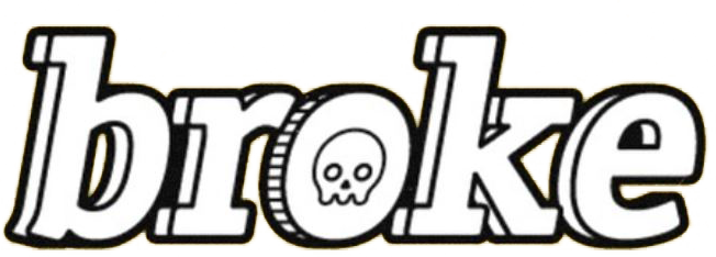 Broke